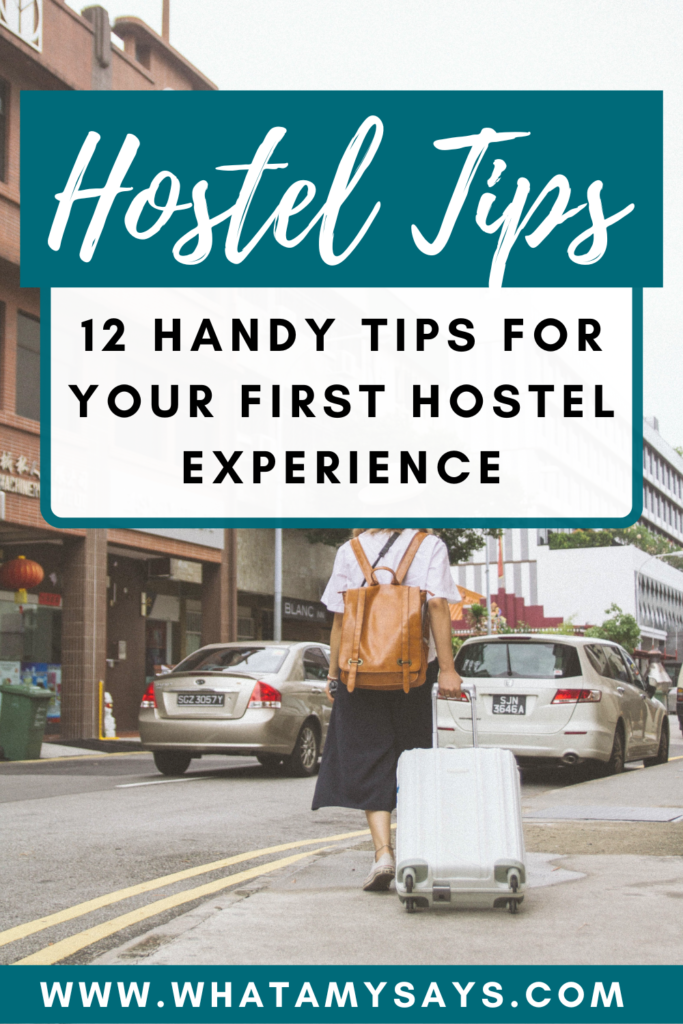 Hostel Tips For Your First Time