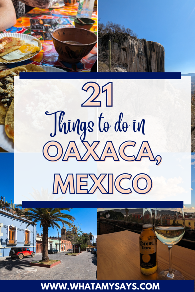 21 Things to Do in Oaxaca PIN