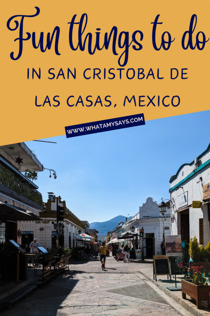 Things to do in San Cristobal de las Casas, Mexico