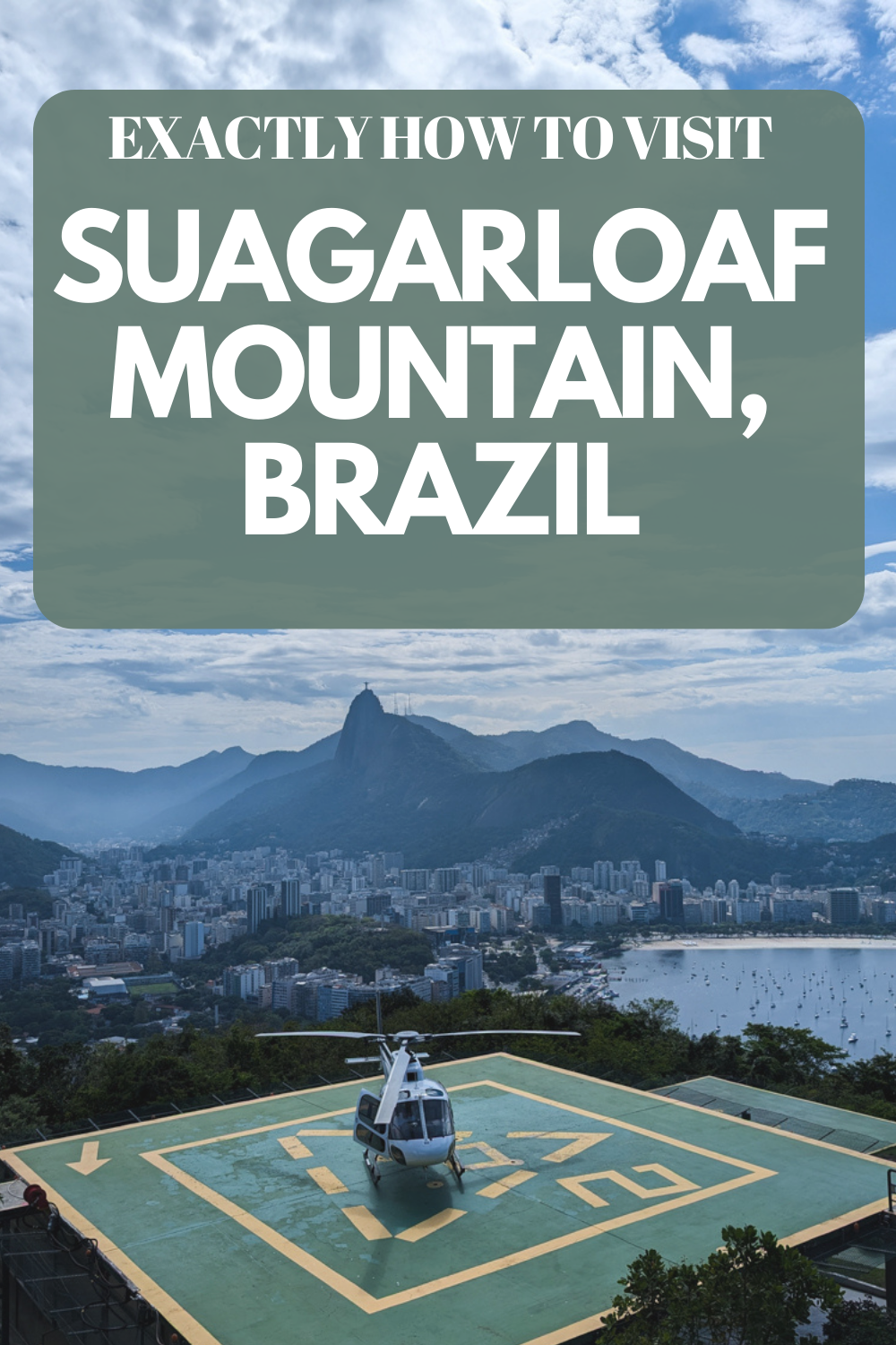 How to Visit Sugarloaf Mountain in Rio Brazil What Amy Says